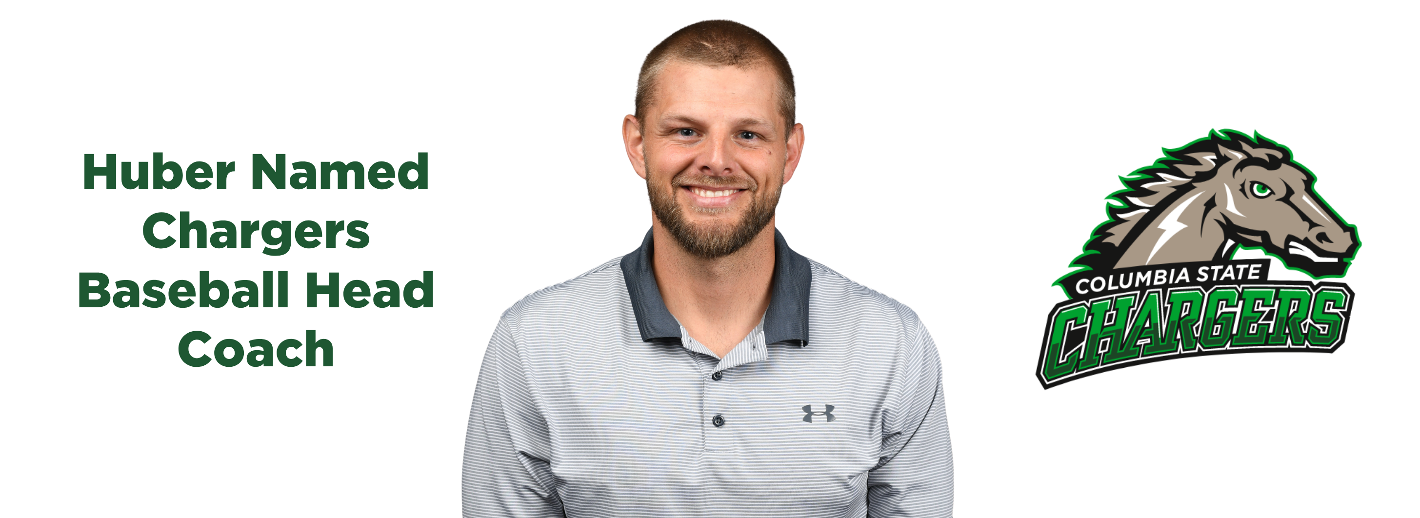 Image shows a photo of a person smiling in front of a white background with the Columbia State Athletics logo to his right and the text "Huber Named Chargers Baseball Head Coach" to his right.